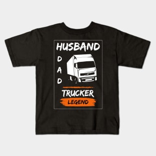 Husband Dad Trucker Legend Kids T-Shirt